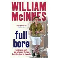 Full Bore by William McInnes, 9780733635526