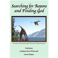 Searching for Ropens and Finding God by Whitcomb, Jonathan David, 9781502865526
