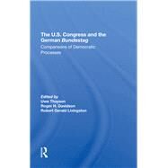 The U.s. Congress And The German Bundestag by Uwe Thaysen; Robert Gerald Livingston; Martin J Hillenbrand; Nelson W Polsby, 9780429315527