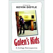 Galen's Kids by Doyle, Kevin, 9781425705527