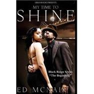 My Time to Shine by McNair, Edd, 9781512065527
