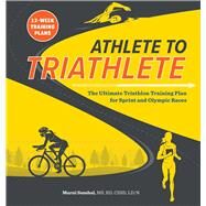 Athlete to Triathlete by Sumbal, Marni, 9781641525527