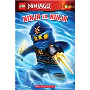 Ninja vs. Ninja (LEGO Ninjago: Reader) by Howard, Kate, 9780545825528