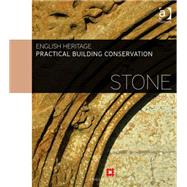 Practical Building Conservation: Stone by Historic England; Publishing D, 9780754645528