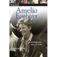 DK Publishing: Amelia Earhart by Stone, Tanya Lee, 9780756625528