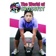 The World of Crossfit by Diprimio, Pete, 9781612285528