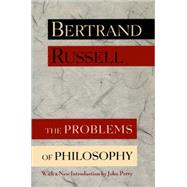 The Problems of Philosophy by Russell, Bertrand; Perry, John, 9780195115529