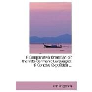 Comparative Grammar of the Indo-Germanic Languages : A Concise Exposition ... by Brugmann, Karl, 9780554415529