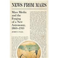 News from Mars by Nall, Joshua, 9780822945529