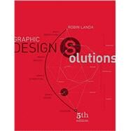 Graphic Design Solutions by Landa, Robin, 9781133945529