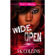 Wide Open by Collins, S. K., 9781593095529