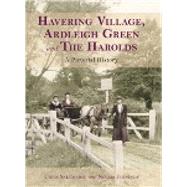 Havering Village Ardleigh Green the Harolds by Saltmarsh, Chris; Jennings, Norma, 9781860775529