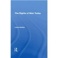 The Rights of Man Today by Henkin, Louis, 9780367295530