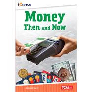 Money Then and Now ebook by Antonio Sacre M.A., 9781087615530