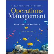 Operations Management: An Integrated Approach, 8th Edition [Rental Edition] by Wiley, 9781119905530