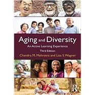 Aging and Diversity: An Active Learning Experience by Chandra Mehrotra, Ph.D.; Depta, 9781138645530