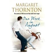 One Week in August by Thornton, Margaret, 9780727885531