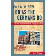 When in Germany, Do as the Germans Do by Flippo, Hyde, 9780844225531