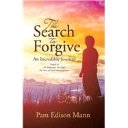 The Search to Forgive by Mann, Pam Edison, 9781512785531
