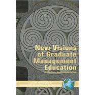 New Visions of Graduate Management Education by Wankel, Charles, 9781593115531