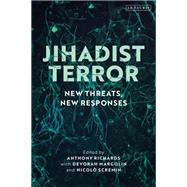 Jihadist Terror by Richards, Anthony; Margolin, Devorah; Scremin, Nicolo, 9781788315531