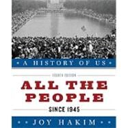 All the People; Since 1945 by Hakim, Joy, 9780199735532