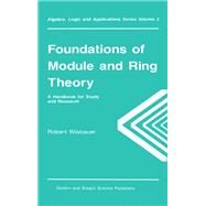 Foundations of Module and Ring Theory by Robert Wisbauer, 9780203755532