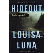Hideout An Alice Vega Novel by Luna, Louisa, 9780385545532