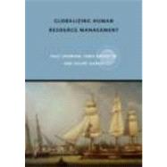 Globalizing Human Resource Management by Sparrow; Paul, 9780415305532