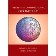 Discrete and Computational Geometry by Devadoss, Satyan L.; O'Rourke, Joseph, 9780691145532