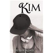 Kim by Lewis, Arthur, 9781480865532