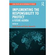 Implementing the Responsibility to Protect by Jacob, Cecilia; Mennecke, Martin, 9780367265533