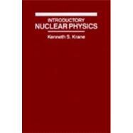 Introductory Nuclear Physics by Krane, Kenneth S., 9780471805533