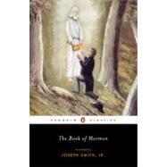 The Book of Mormon by Smith, Joseph; Maffly-Kipp, Laurie F., 9780143105534