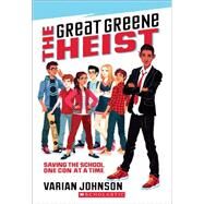 The Great Greene Heist by Johnson, Varian, 9780545525534