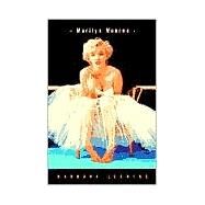 Marilyn Monroe A Biography by LEAMING, BARBARA, 9780609805534