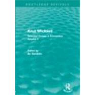 Knut Wicksell: Selected Essays in Economics, Volume 2 by Sandelin; Bo, 9780415685535