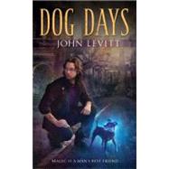 Dog Days by Levitt, John, 9780441015535