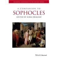 A Companion to Sophocles by Ormand, Kirk, 9781119025535