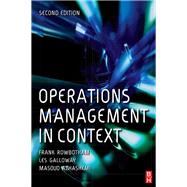 Operations Management in Context by Rowbotham,Frank, 9781138455535