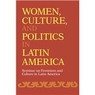 Women, Culture, and Politics in Latin America by Bergmann, Emilie L., 9780520065536
