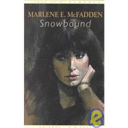 Snowbound by McFadden, Marlene E., 9780783895536