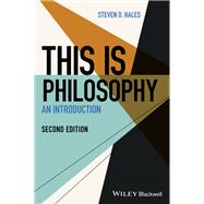 This Is Philosophy An Introduction by Hales, Steven D., 9781119635536