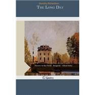 The Long Day by Richardson, Dorothy, 9781505355536