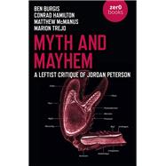 Myth and Mayhem by Burgis, Ben; Hamilton, Conrad Bongard; Mcmanus, Matthew; Trejo, Marion, 9781789045536