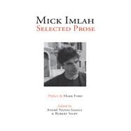 Mick Imlah by Naffis-sahely, Andr; Selby, Robert; Ford, Mark, 9781906165536