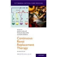 Continuous Renal Replacement Therapy by Kellum, John A.; Bellomo, Rinaldo; Ronco, Claudio; Kellum, John A., 9780190225537