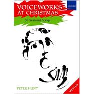Voiceworks at Christmas 30 Seasonal Songs by Hunt, Peter, 9780193435537