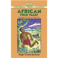 African Folk Tales by Vernon-Jackson, Hugh; Green, Yuko, 9780486405537
