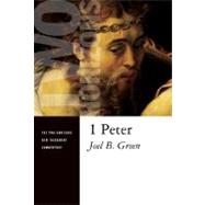 1 Peter by Green, Joel B., 9780802825537